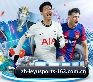 用内容积累长期价值 | LEYU SPORTS